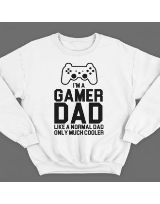 Свитшот в подарок для папы с надписью "I'm a gamer dad (like normal dad, only much cooler)"